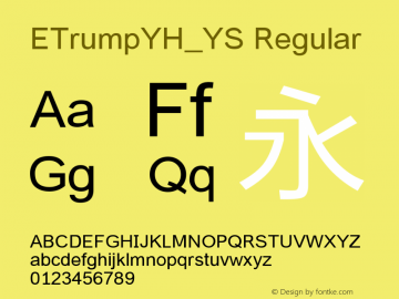 ETrumpYH_YS Regular 1.0 Font Sample