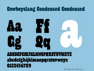Cowboyslang Condensed Condensed Version 1.000 Font Sample