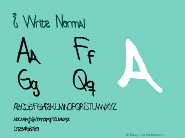 I Write Normal Version 1.00 September 20, 2008, initial release Font Sample