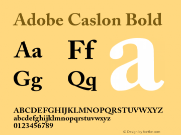 Adobe Caslon Bold 001.001 Font Sample