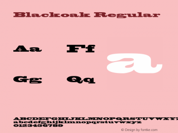Blackoak Regular 001.000 Font Sample