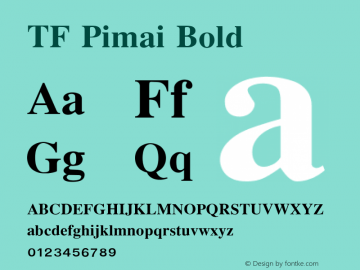 TF Pimai Bold Version 1.004 Font Sample