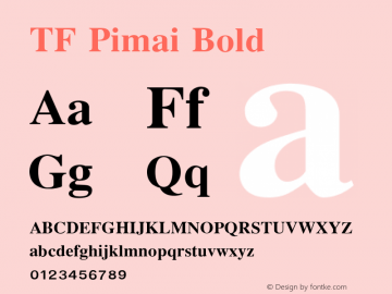 TF Pimai Bold Version 1.000 Font Sample