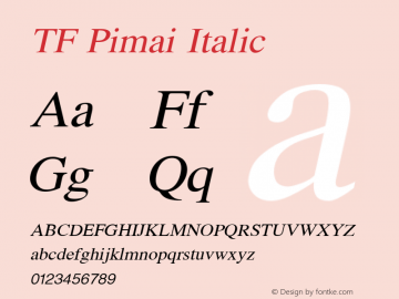 TF Pimai Italic Version 1.000 Font Sample