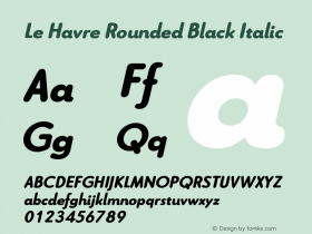 Le Havre Rounded Black Italic Version 1.000 2006 initial release Font Sample