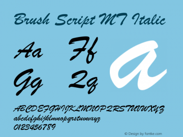 Brush Script MT Italic Version 1.50 Font Sample