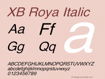 XB Roya Italic Version 6.001 2008 Font Sample