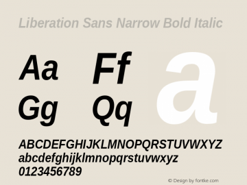 Liberation Sans Narrow Bold Italic Version 1.06 Font Sample