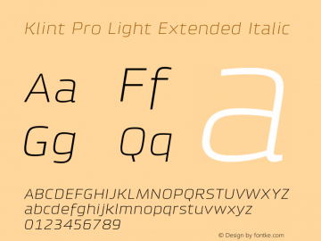 Klint Pro Light Extended Italic Version 1.00 Font Sample