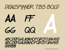 Dealspinner TBS Bold Version 1.00 June 20, 2010, initial release Font Sample