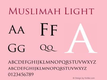 Muslimah Light Version 1.001 2010 Font Sample