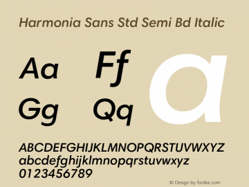 Harmonia Sans Std Semi Bd Italic Version 1.000 Font Sample
