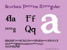 Scurlock Demo Regular Fontographer 4.7 7/21/10 FG4M­0000001083 Font Sample