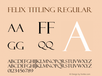 Felix Titling Regular Version 1.50 Font Sample