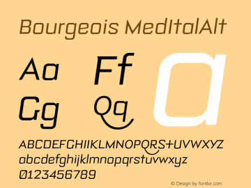 Bourgeois MedItalAlt 001.000 Font Sample