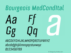 Bourgeois MedCondItal 001.000 Font Sample