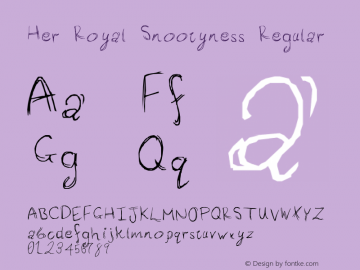 Her Royal Snootyness Regular Lanier My Font Tool for Tablet PC 1.0 Font Sample