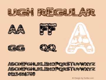 Ugh Regular Version 1.001 Font Sample