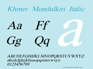 Khmer Mondulkiri Italic Version 7.100; 2013 Font Sample