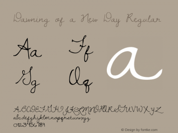 Dawning of a New Day Regular Version 1.002 2010 Font Sample