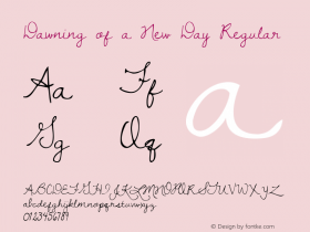 Dawning of a New Day Regular Version 1.002 2010 Font Sample