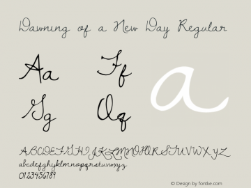 Dawning of a New Day Regular Version 1.002 2010 Font Sample