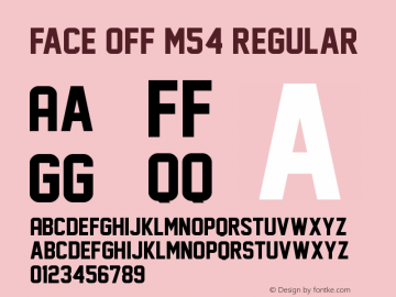 Face Off M54 Regular Version 1.00 December 4, 2010, initial release Font Sample