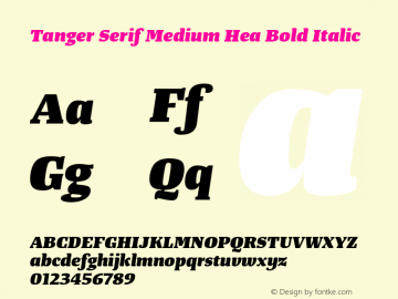 Tanger Serif Medium Hea Bold Italic Version 3.000 Font Sample