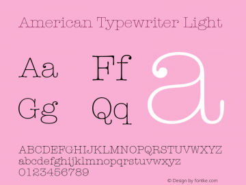 American Typewriter Light Unknown图片样张