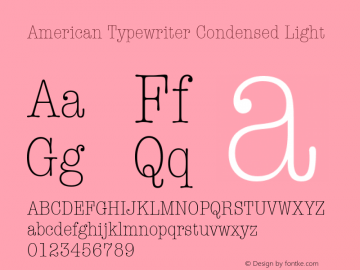 American Typewriter Condensed Light Unknown Font Sample