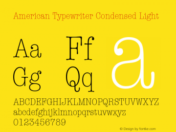 American Typewriter Condensed Light Unknown Font Sample