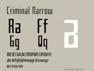 Criminal Narrow Macromedia Fontographer 4.1 11.04.99 Font Sample