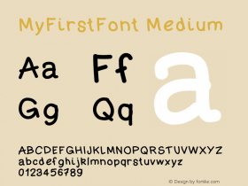 MyFirstFont Medium Version 001.000 Font Sample