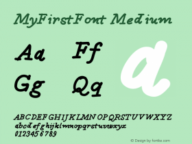 MyFirstFont Medium Version 001.000 Font Sample