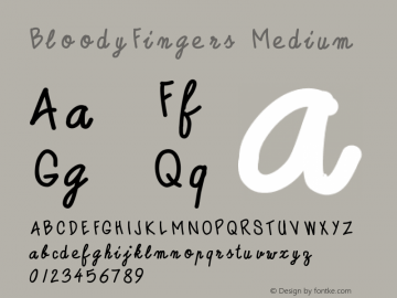 BloodyFingers Medium Version 001.000 Font Sample