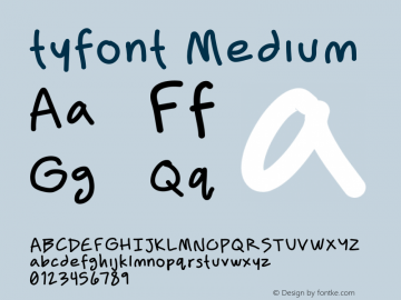 tyfont Medium Version 001.000 Font Sample