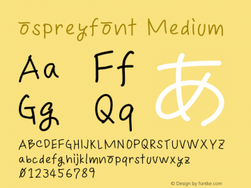 ospreyfont Medium Version 001.000 Font Sample