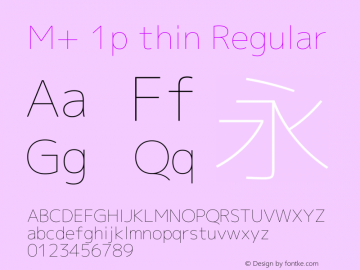 M+ 1p thin Regular Version 1.059.20150110 Font Sample