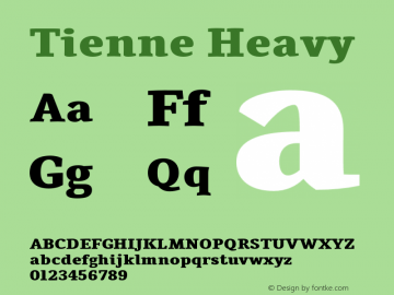 Tienne Heavy Version 001.000 Font Sample