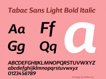 Tabac Sans Light Bold Italic Version 001.000图片样张