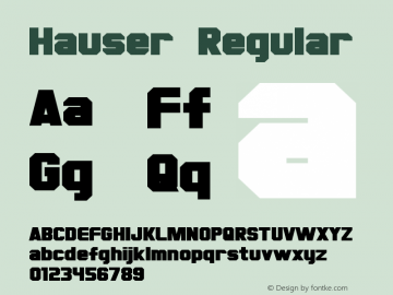 Hauser Regular Version 1.10 July 4, 2014 Font Sample