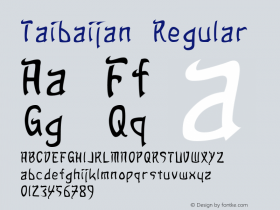 Taibaijan Regular Version 1.00 January 12, 2011, initial release Font Sample