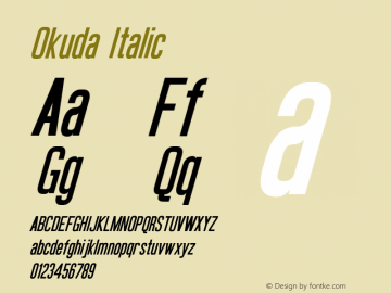 Okuda Italic Version 3.50 January 2, 2014 Font Sample