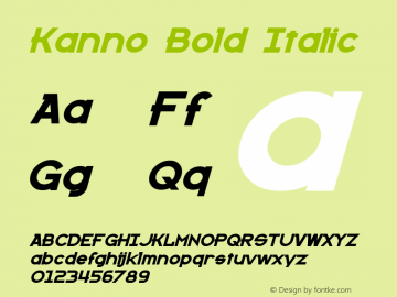 Kanno Bold Italic Version 2.00 - August 7, 2013 Font Sample