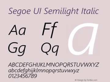 Segoe UI Semilight Italic Version 5.28 Font Sample