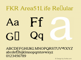FKR Area51Life Regular fredrik@comania.no Font Sample