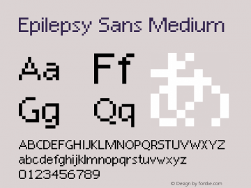 Epilepsy Sans Medium Version 1.0 Font Sample