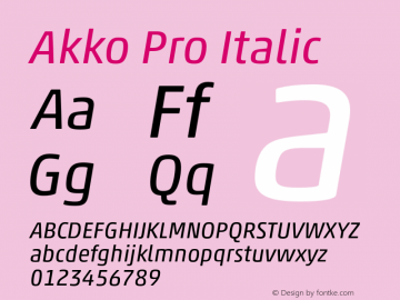 Akko Pro Italic Version 1.00 Font Sample