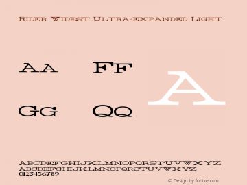 Rider Widest Ultra-expanded Light Version 1.0 2011 Font Sample