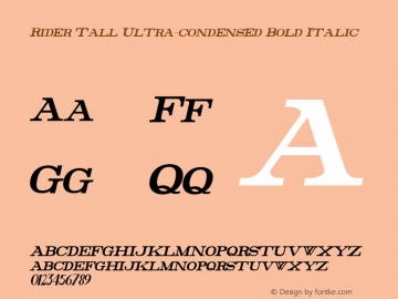 Rider Tall Ultra-condensed Bold Italic Version 1.0 2011 Font Sample